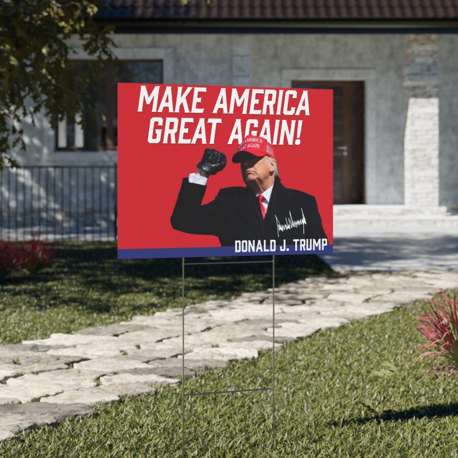 Make America Great Again | Yard Sign - Image 7