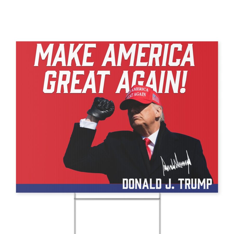 Make America Great Again | Yard Sign - Image 4