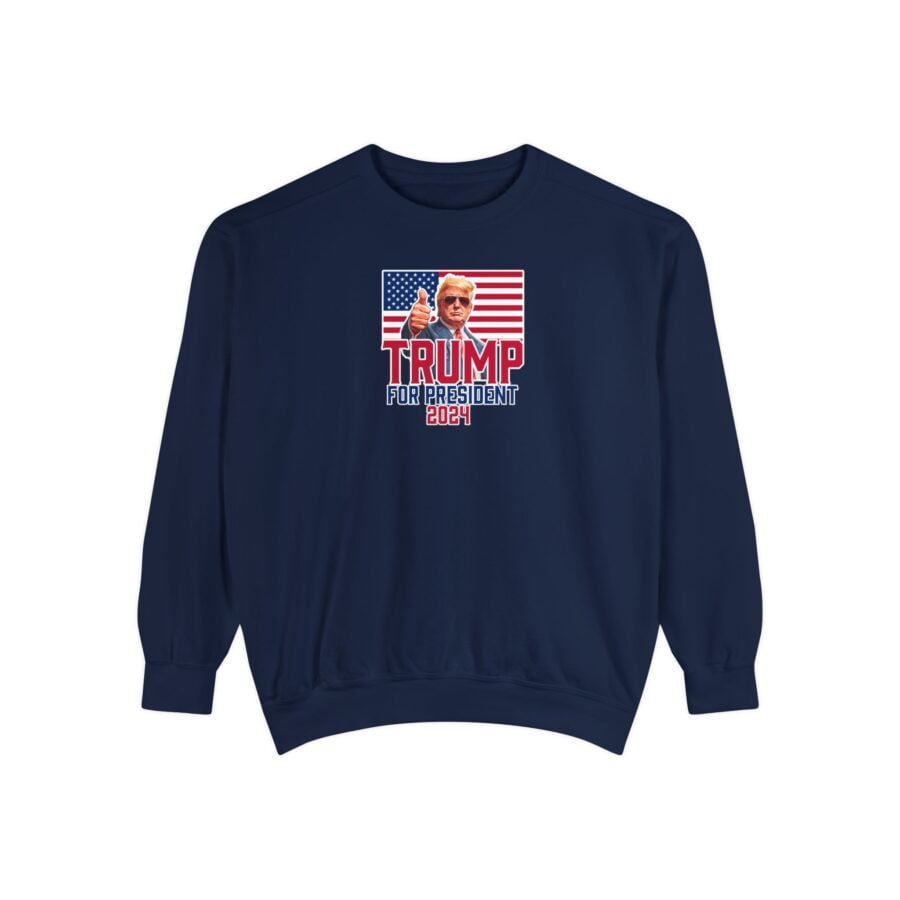 Trump for President 2024 | Unisex Garment-Dyed Sweatshirt - Image 21