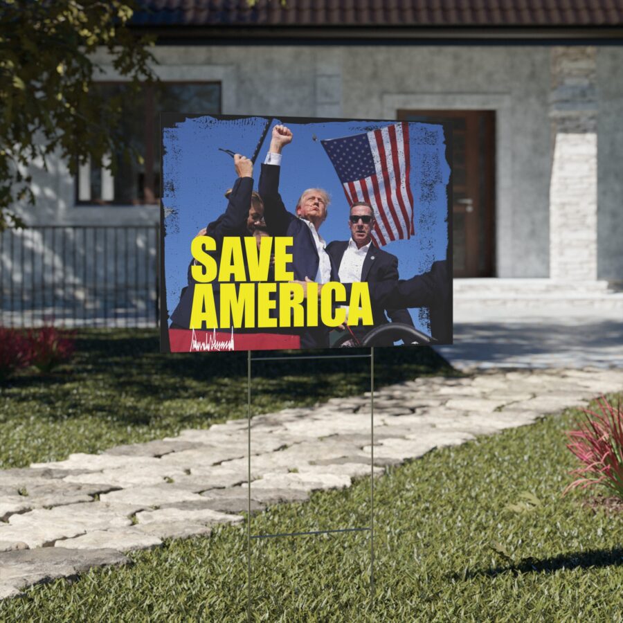 Save America | Yard Sign - Image 7