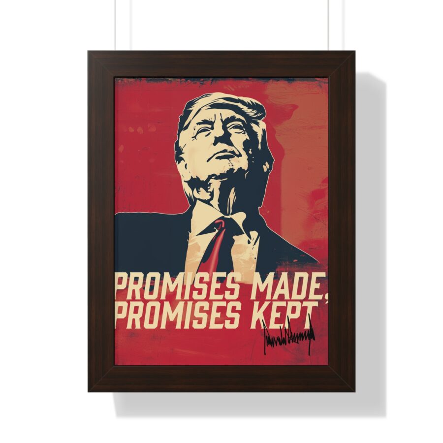 Promises Made, Promises Kept | Framed Vertical Poster - Image 13