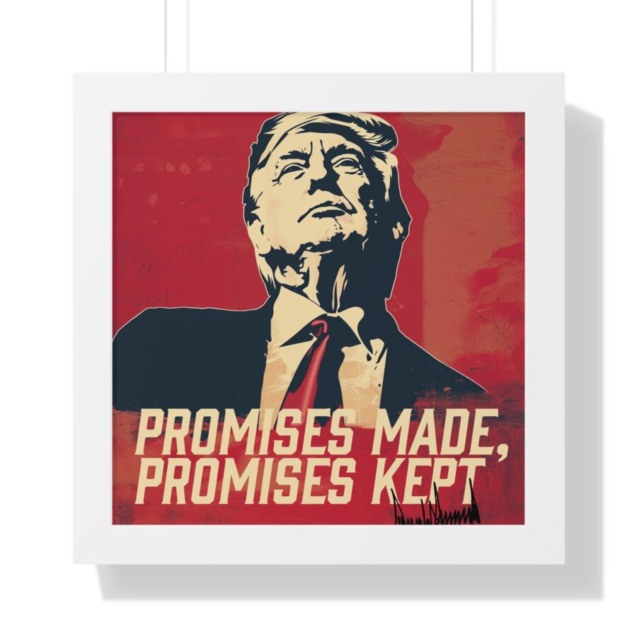 Promises Made, Promises Kept | Framed Vertical Poster - Image 25