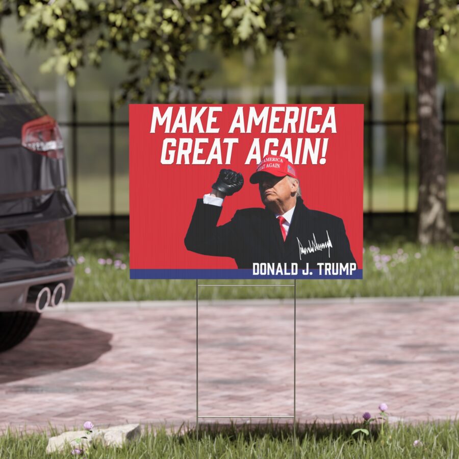 Make America Great Again | Yard Sign - Image 6