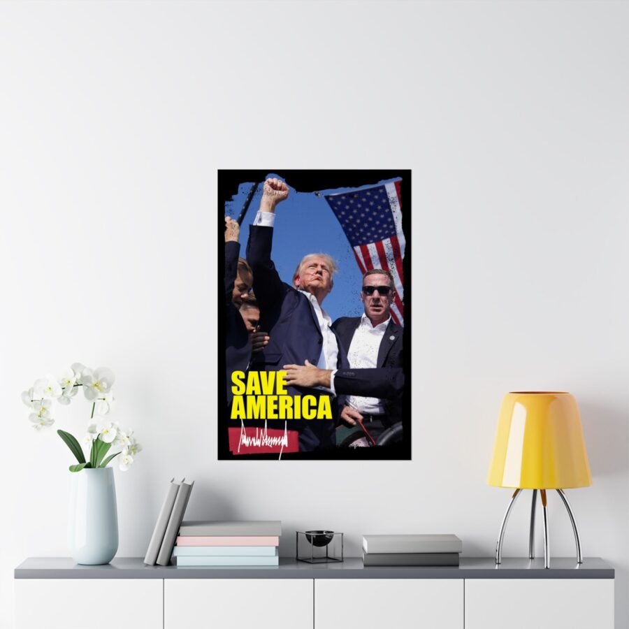 Save America | Matte Vertical Poster - Image 24