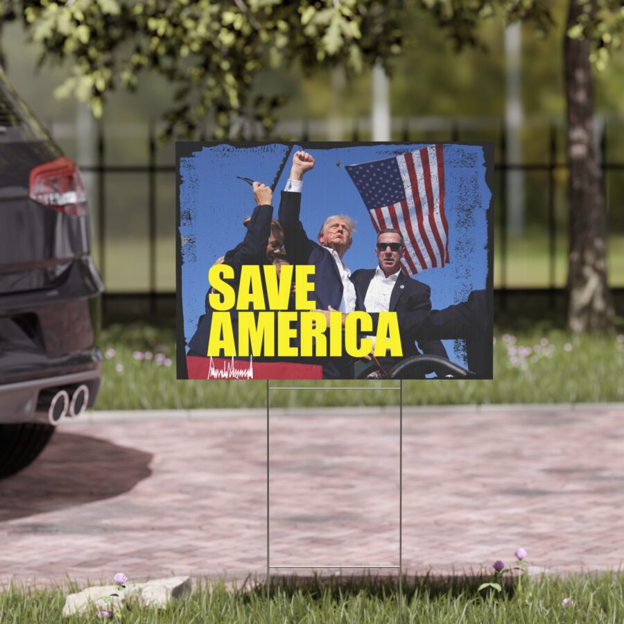 Save America | Yard Sign - Image 6